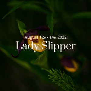 [Closed] Registration for Lady Slipper 2022